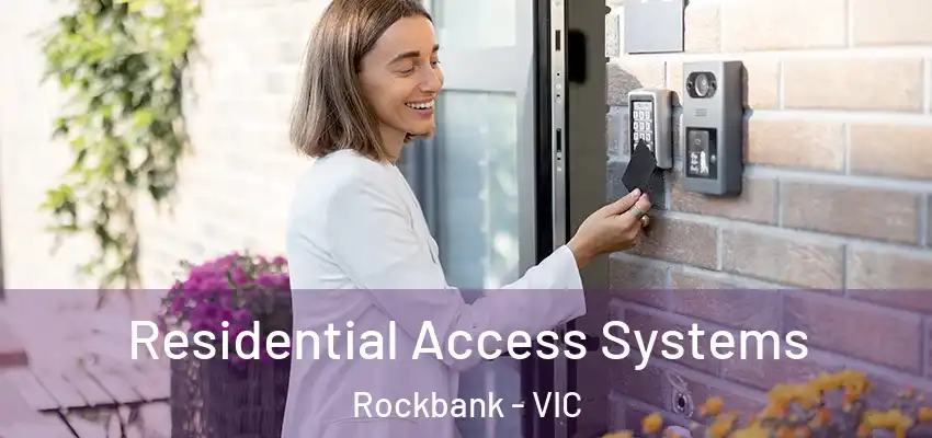 Residential Access Systems Rockbank - VIC