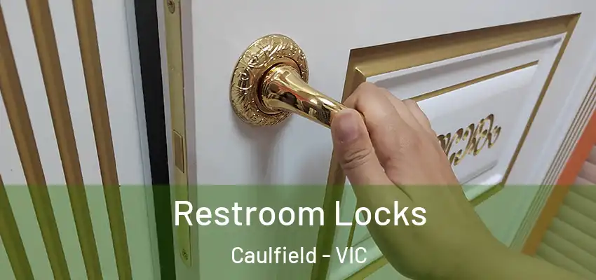  Restroom Locks Caulfield - VIC