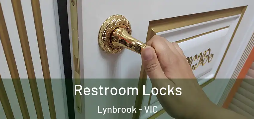 Restroom Locks Lynbrook - VIC