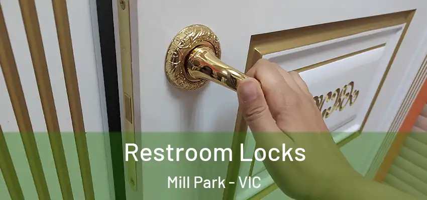  Restroom Locks Mill Park - VIC
