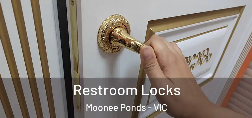Restroom Locks Moonee Ponds - VIC