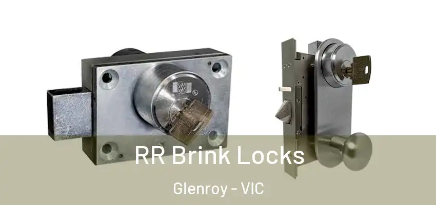 RR Brink Locks Glenroy - VIC
