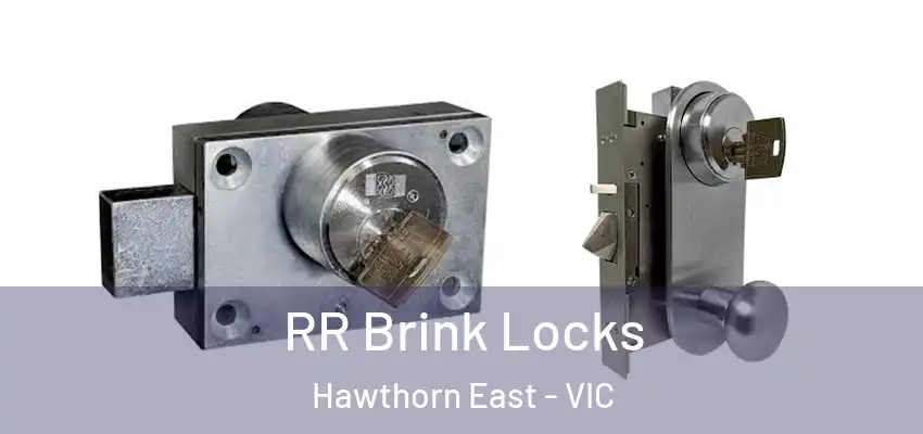  RR Brink Locks Hawthorn East - VIC
