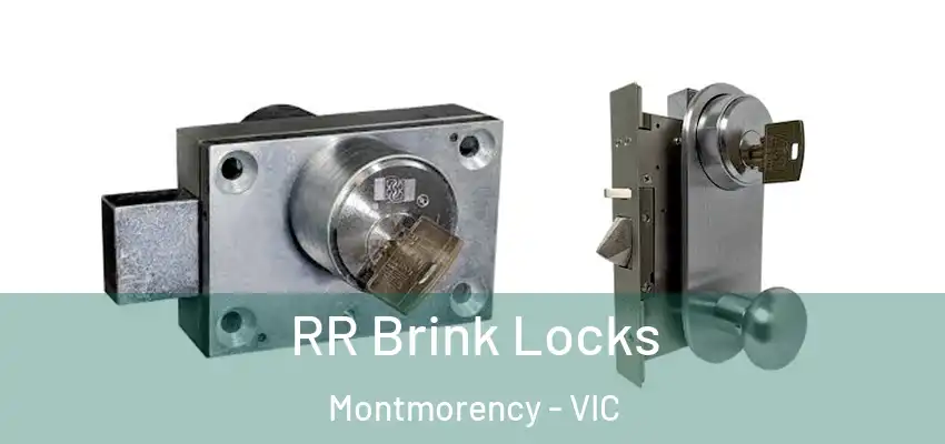 RR Brink Locks Montmorency - VIC