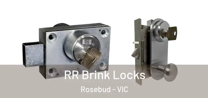 RR Brink Locks Rosebud - VIC