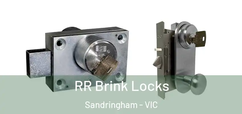  RR Brink Locks Sandringham - VIC