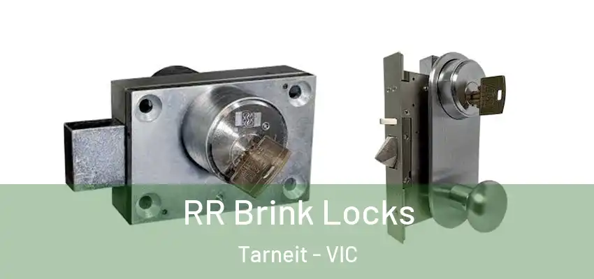 RR Brink Locks Tarneit - VIC
