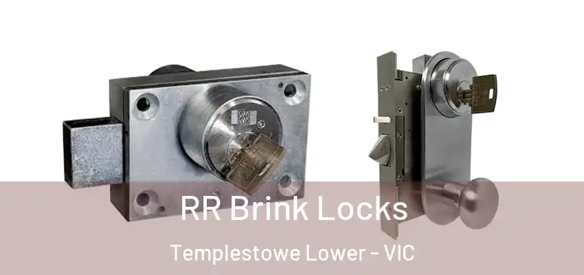 RR Brink Locks Templestowe Lower - VIC