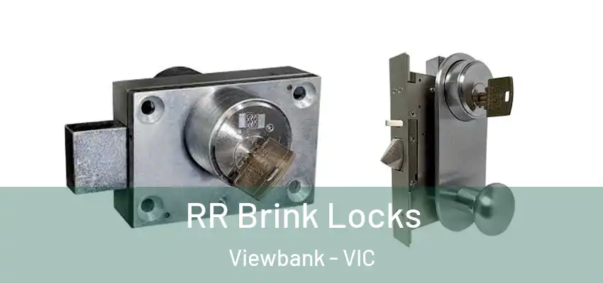  RR Brink Locks Viewbank - VIC