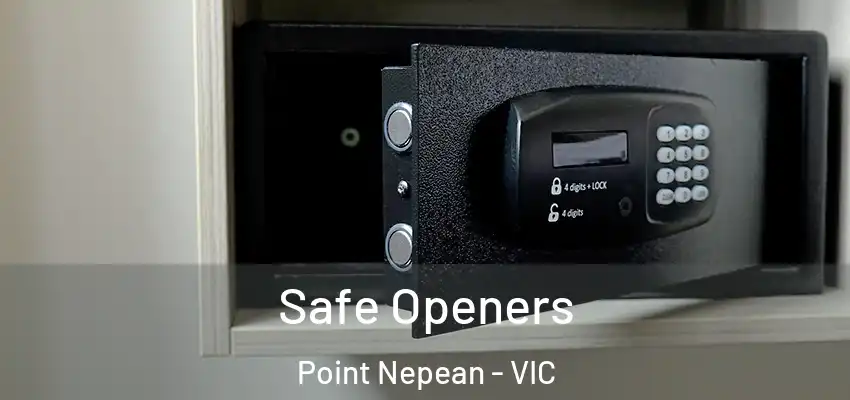 Safe Openers Point Nepean - VIC