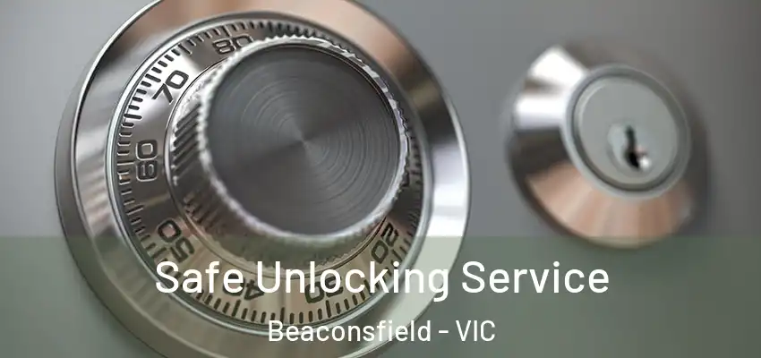  Safe Unlocking Service Beaconsfield - VIC