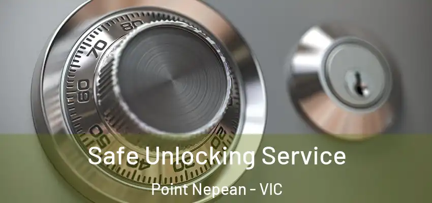 Safe Unlocking Service Point Nepean - VIC