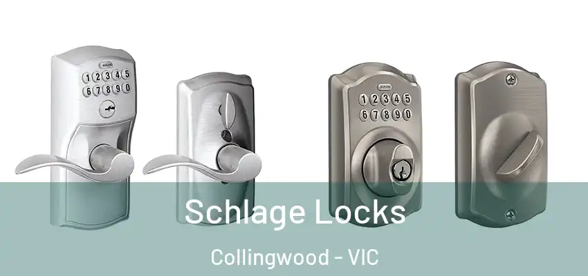 Schlage Locks Collingwood - VIC