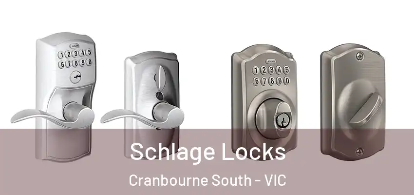  Schlage Locks Cranbourne South - VIC