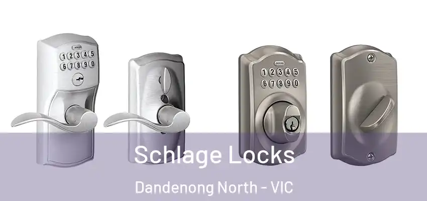 Schlage Locks Dandenong North - VIC
