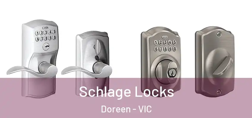 Schlage Locks Doreen - VIC