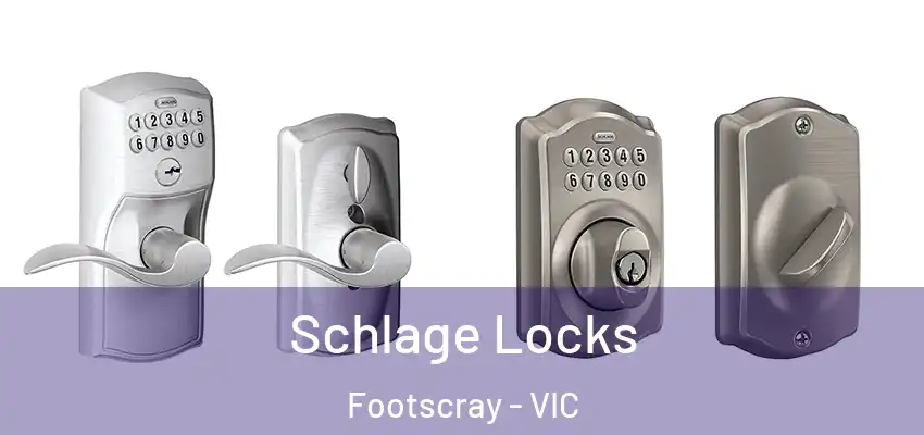 Schlage Locks Footscray - VIC
