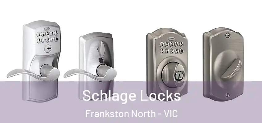 Schlage Locks Frankston North - VIC