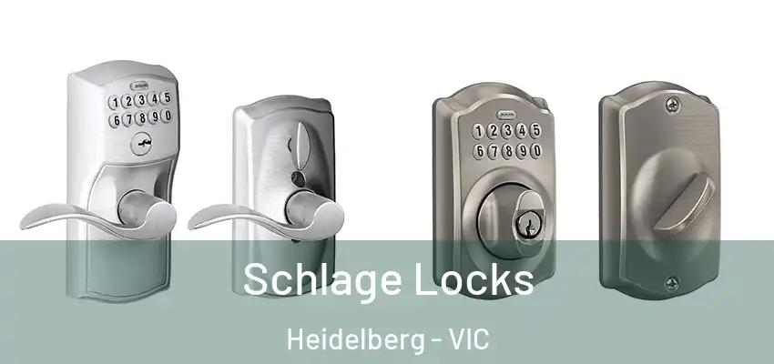 Schlage Locks Heidelberg - VIC