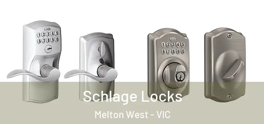 Schlage Locks Melton West - VIC