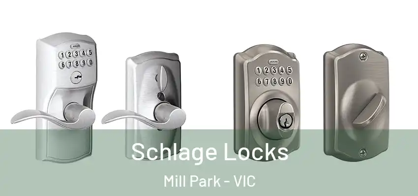 Schlage Locks Mill Park - VIC