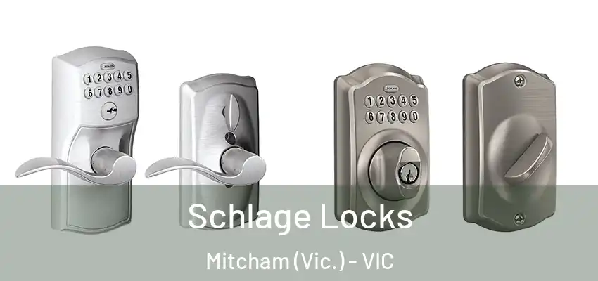 Schlage Locks Mitcham (Vic.) - VIC