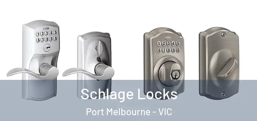  Schlage Locks Port Melbourne - VIC