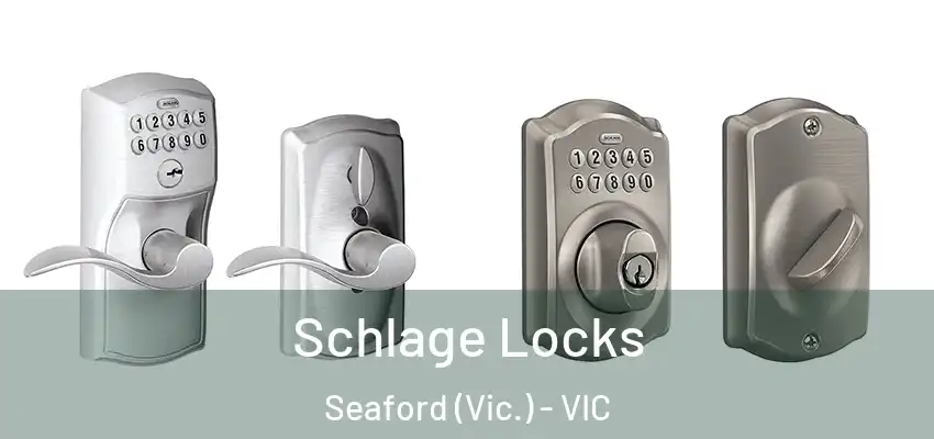 Schlage Locks Seaford (Vic.) - VIC
