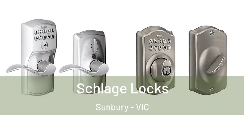  Schlage Locks Sunbury - VIC
