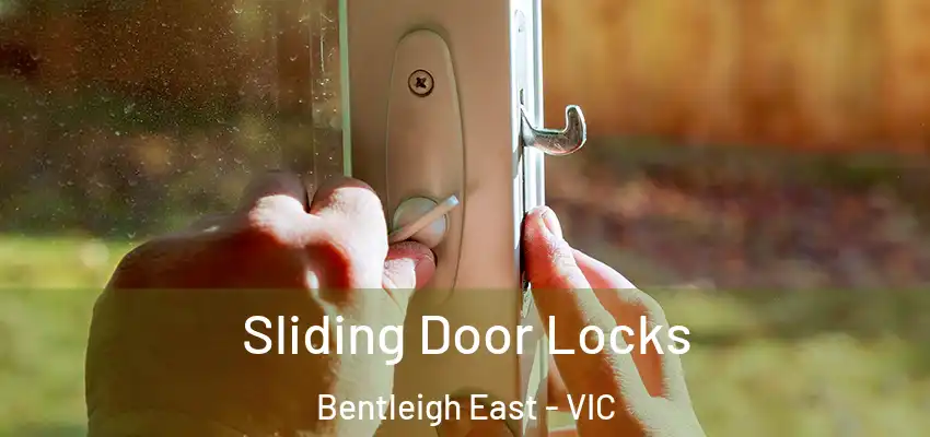Sliding Door Locks Bentleigh East - VIC