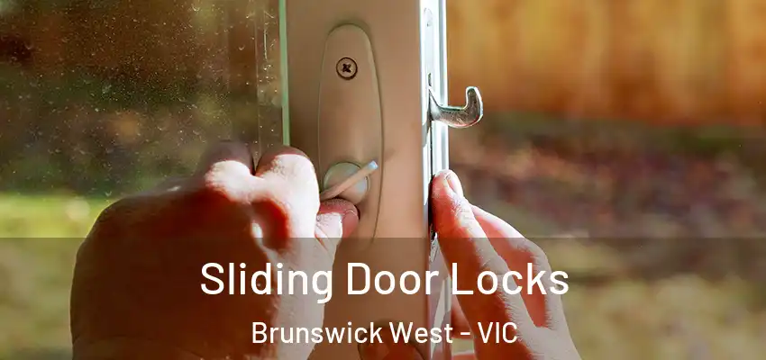 Sliding Door Locks Brunswick West - VIC
