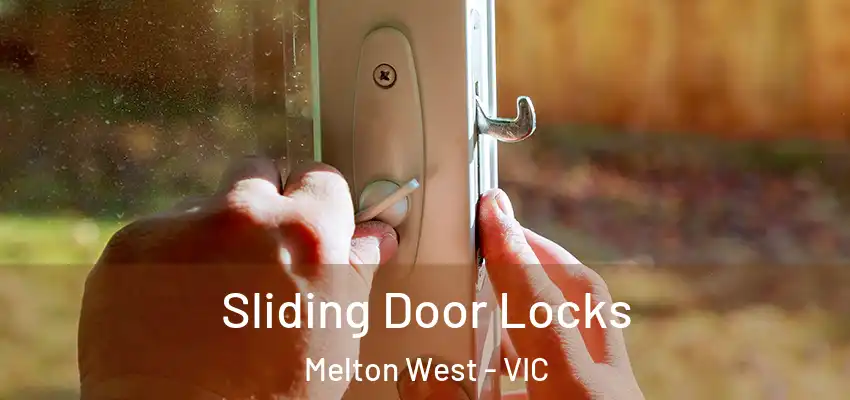 Sliding Door Locks Melton West - VIC