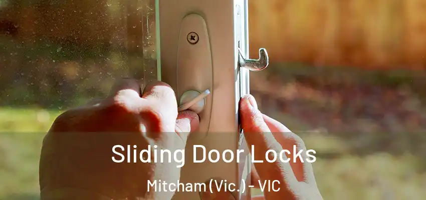 Sliding Door Locks Mitcham (Vic.) - VIC