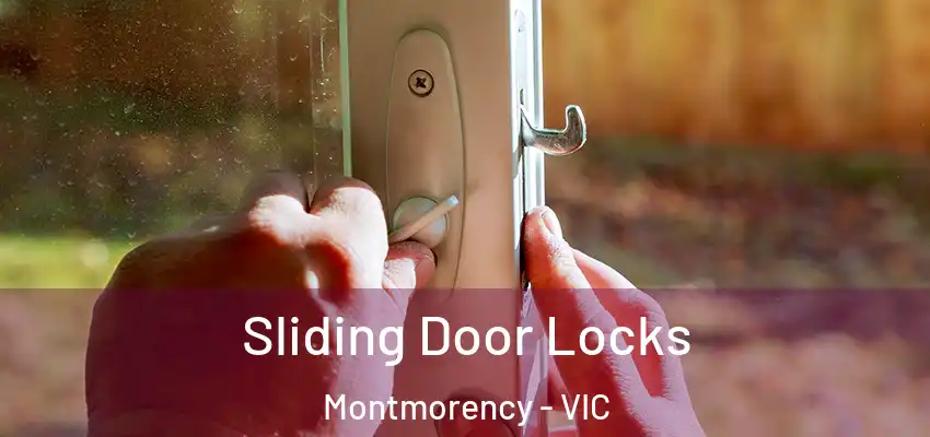 Sliding Door Locks Montmorency - VIC