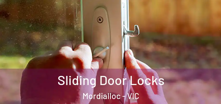 Sliding Door Locks Mordialloc - VIC
