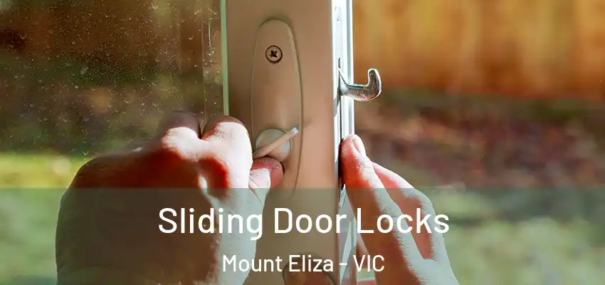 Sliding Door Locks Mount Eliza - VIC