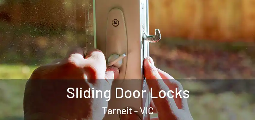Sliding Door Locks Tarneit - VIC