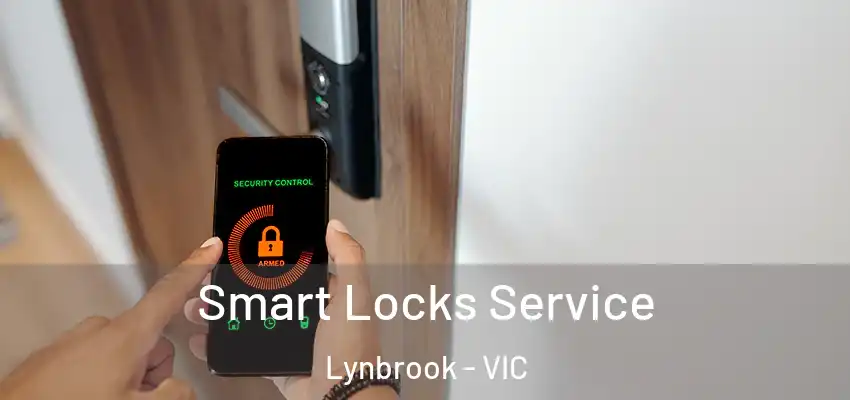 Smart Locks Service Lynbrook - VIC