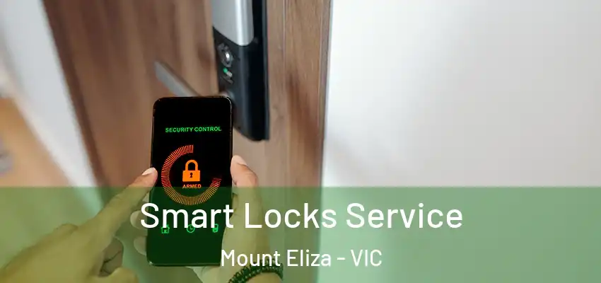 Smart Locks Service Mount Eliza - VIC