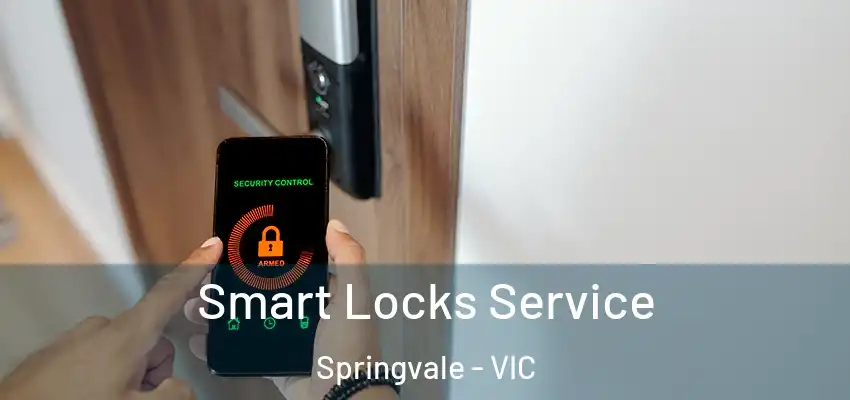 Smart Locks Service Springvale - VIC