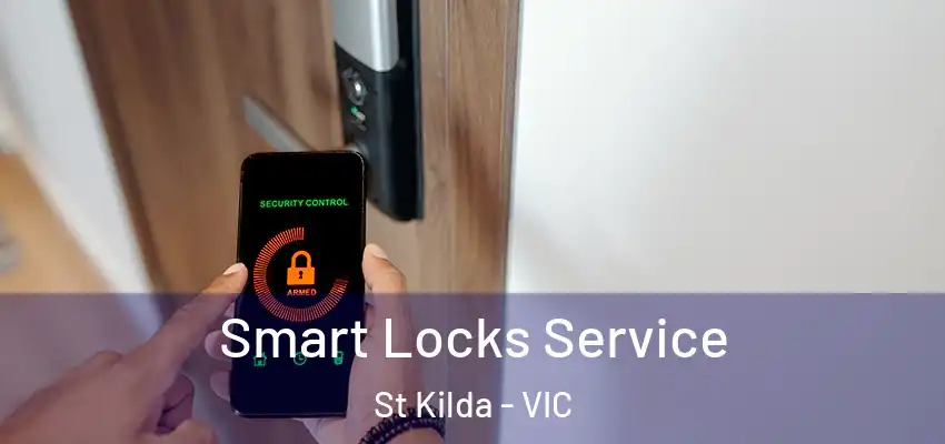 Smart Locks Service St Kilda - VIC