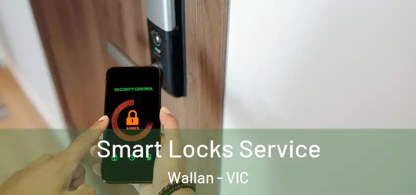 Smart Locks Service Wallan - VIC