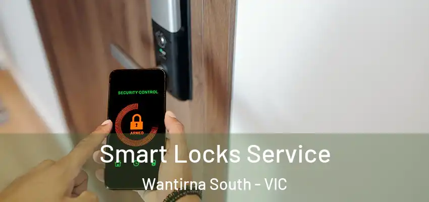  Smart Locks Service Wantirna South - VIC