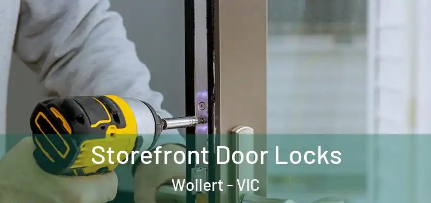 Storefront Door Locks Wollert - VIC