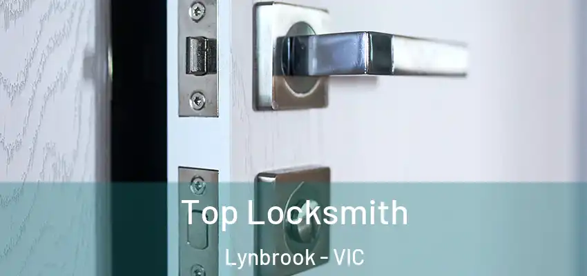 Top Locksmith Lynbrook - VIC