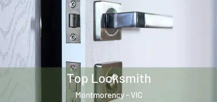 Top Locksmith Montmorency - VIC