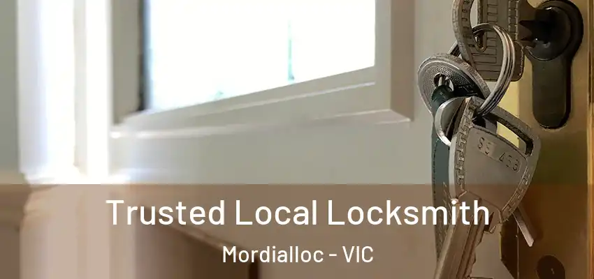  Trusted Local Locksmith Mordialloc - VIC