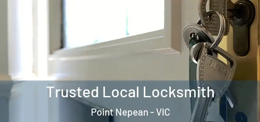 Trusted Local Locksmith Point Nepean - VIC