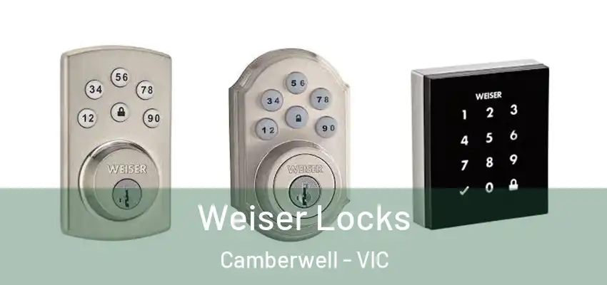 Weiser Locks Camberwell - VIC