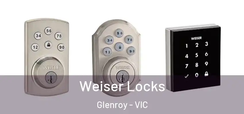 Weiser Locks Glenroy - VIC